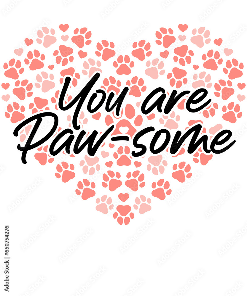 You Are Paw-some Dog Paw Heart Decor Valentine's Day