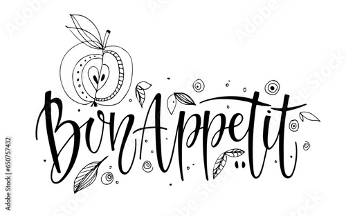 Bon appetit calligraphy lettering with natural decor abstract Apple fruit and leaves. Text for menu, kitchen. Phrase in French enjoy your meal. Positive inspirational phrase. Vector Ink illustration.