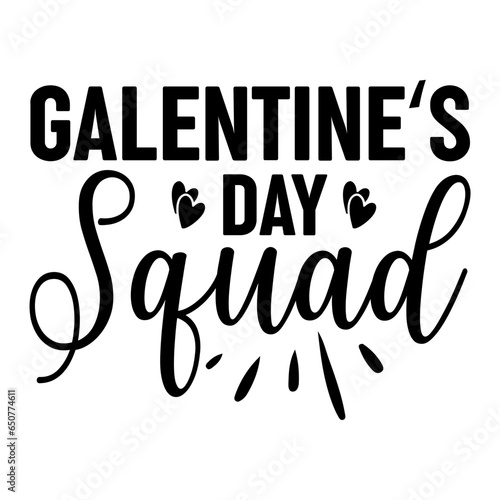 Galentine's Day Squad Svg