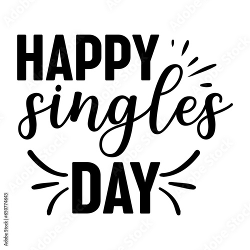 Happy Singles Day Svg