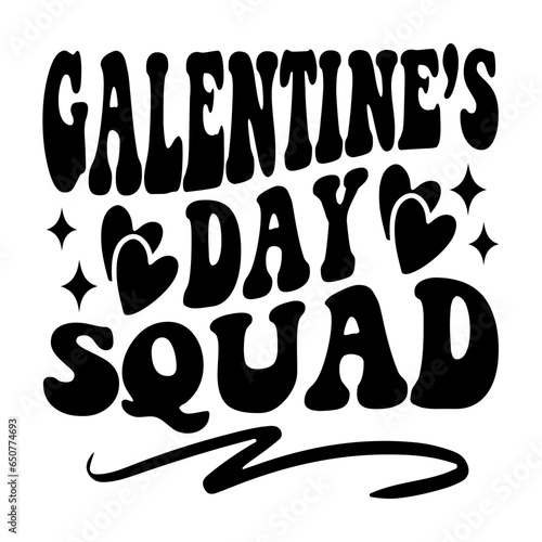 Galentine's Day Squad Svg