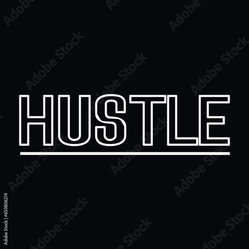 Hustle T-shirt design