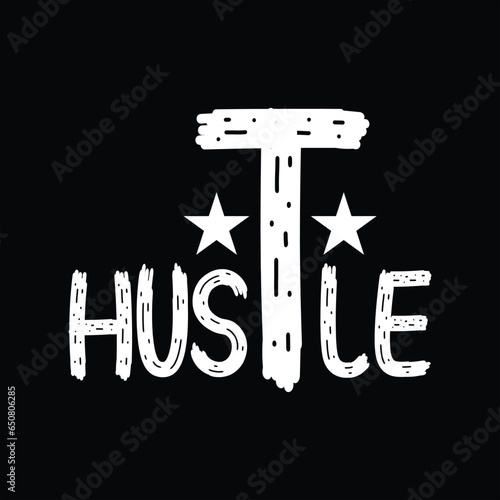 Hustle T-shirt design