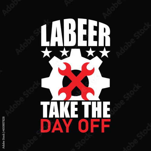 Labor T-shirt design