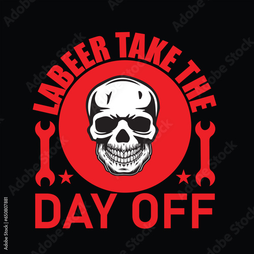 Labor T-shirt design