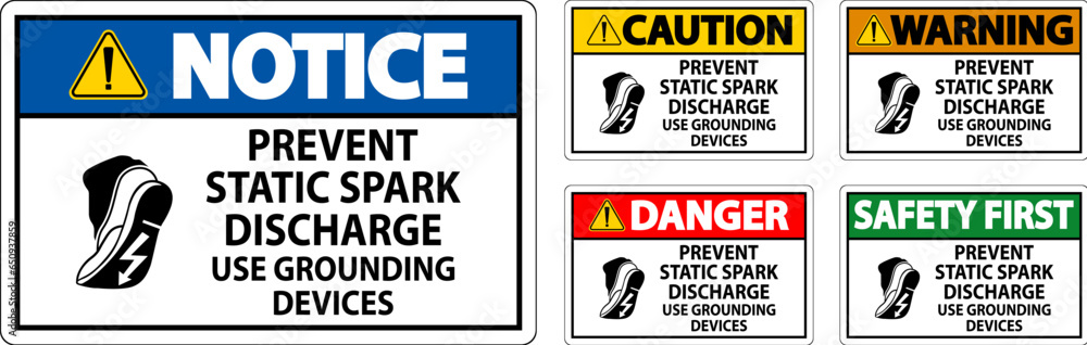 Caution Sign Prevent Static Spark Discharge, Use Grounding Devices
