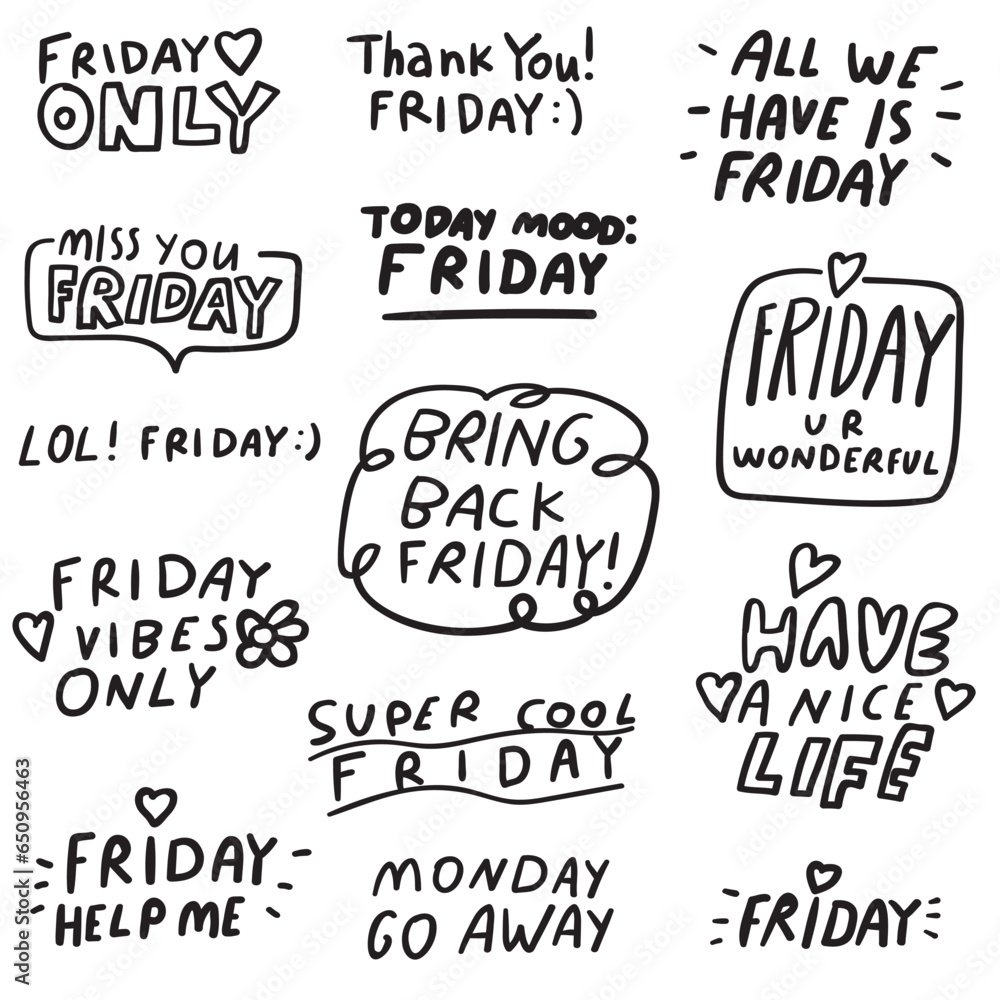 Fototapeta premium Collection of hand drawn stickers, phrases about Friday. Illustrations on white background. Lettering. 