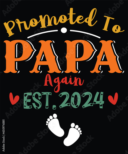 promoted to papa again est.2024