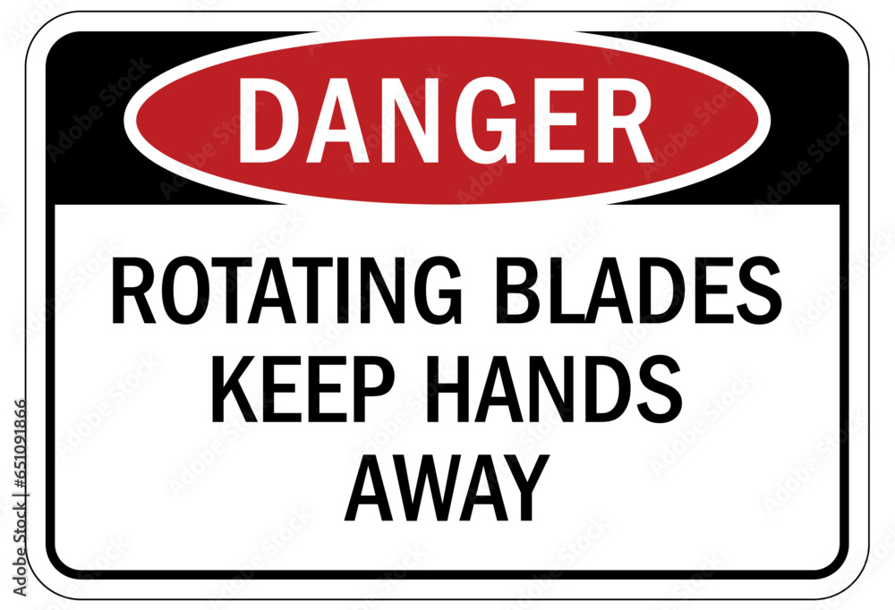 Keep hands clear warning sign and labels rotating blades keep hands away
