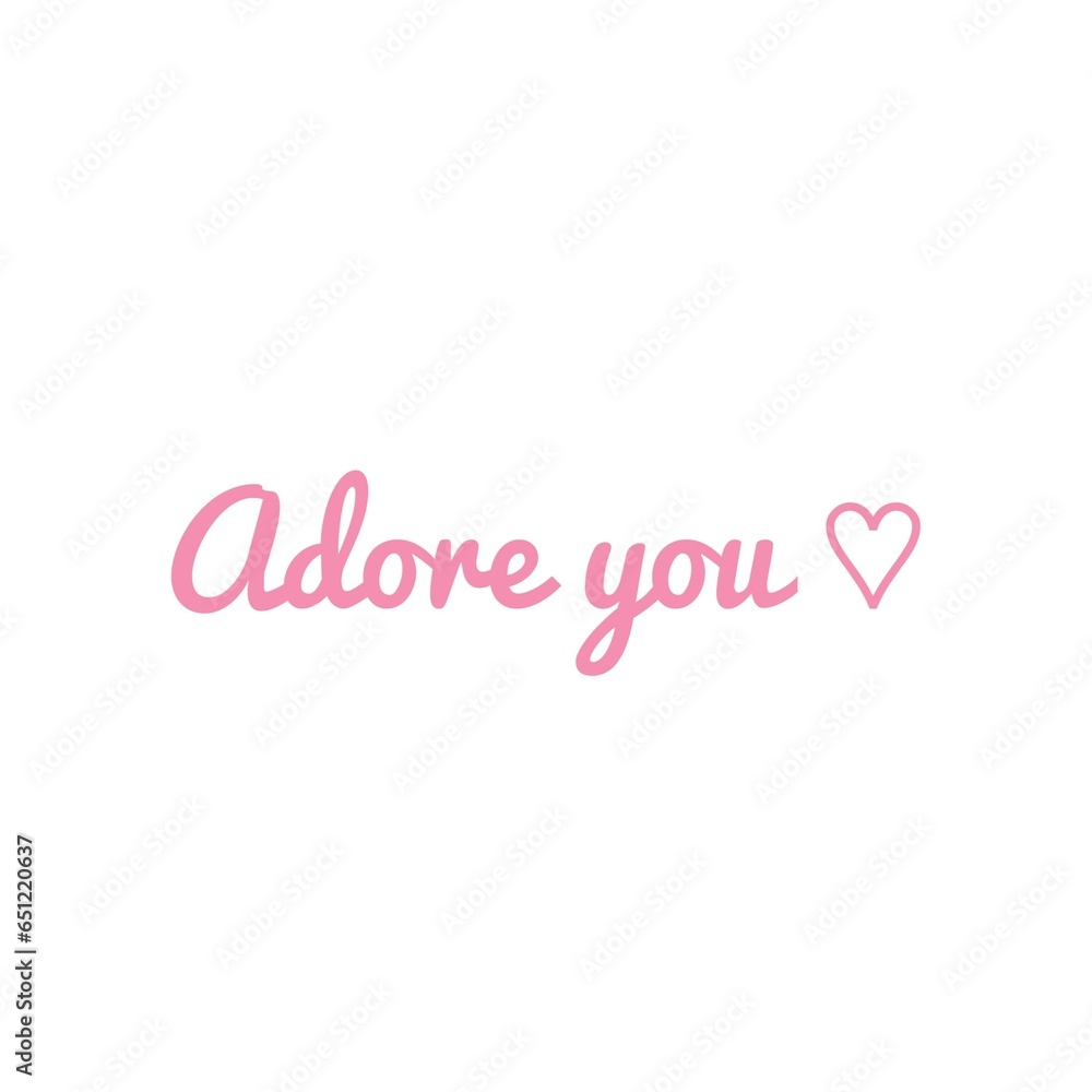 ''Adore you'' Love Quote Illustration Lettering