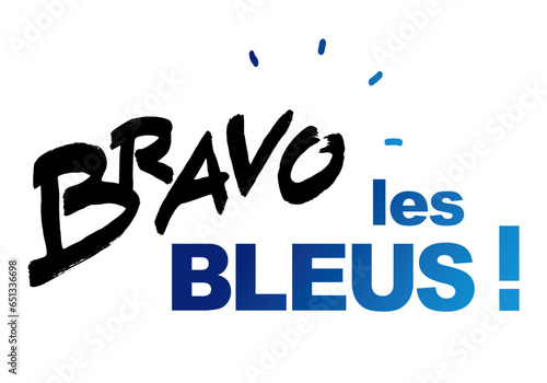 BRAVO LES BLEUS