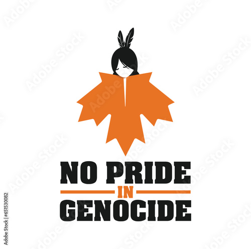 No Pride in Genocide. Every Child Matters. National Day for Truth and Reconciliation. Orange T-Shirt Day. 30th September. Vector Illustration.