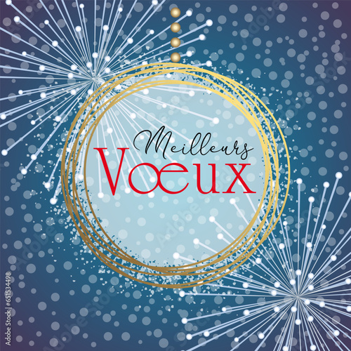 2024 - Carte au fond bleu, décorée de neige, de feux d’artifice et d’une boule de Noël transparente au contour or avec une typographie élégante en français - traduction : meilleurs vœux.