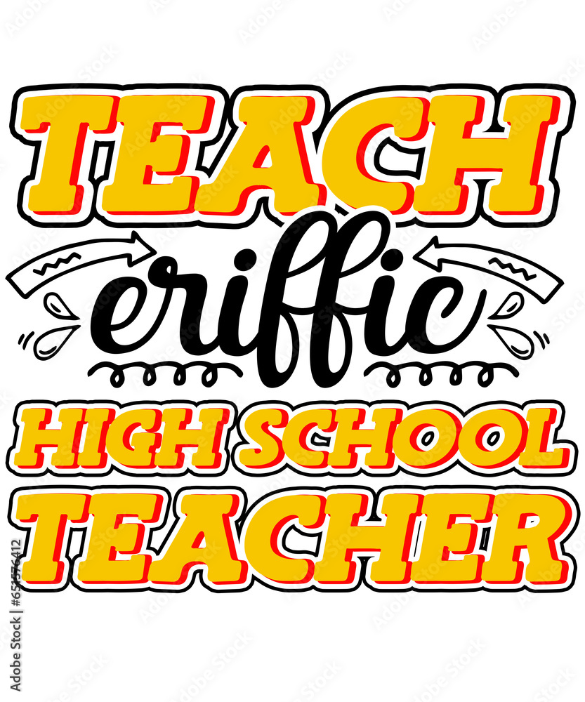 Teach-eriffic High School Professional Teacher