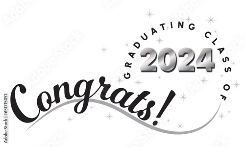 White background - Congrats Graduates Text - in Black with 2024 in Silver - Elegant and Dynamic style with type on wave and graduating class of in circle around year. Stars highlight the text.