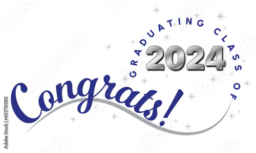 White background - Congrats Graduates Text - in Dark Blue with 2024 in Silver - Elegant and Dynamic style with type on wave and graduating class of in circle around year. Stars highlight the text.