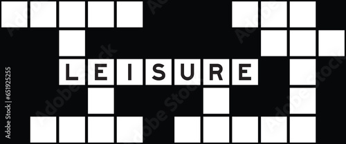 Alphabet letter in word leisure on crossword puzzle background