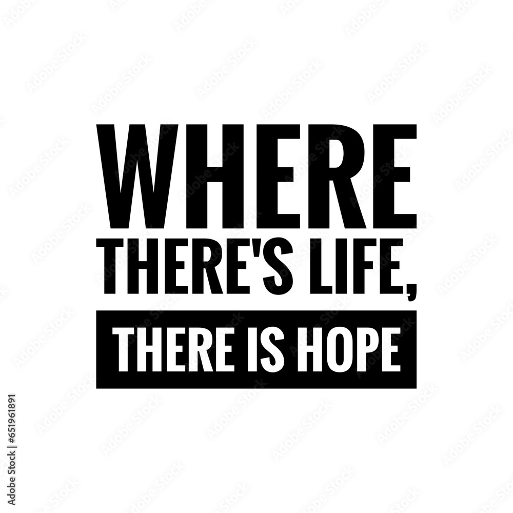 ''There is Hope'' Inspirational Quote Illustration ''There is Hope'' Inspirational Quote Illustration