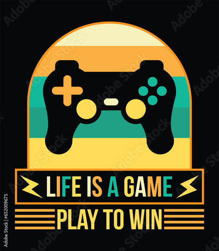 Gaming T Shirt Design. Life is a game