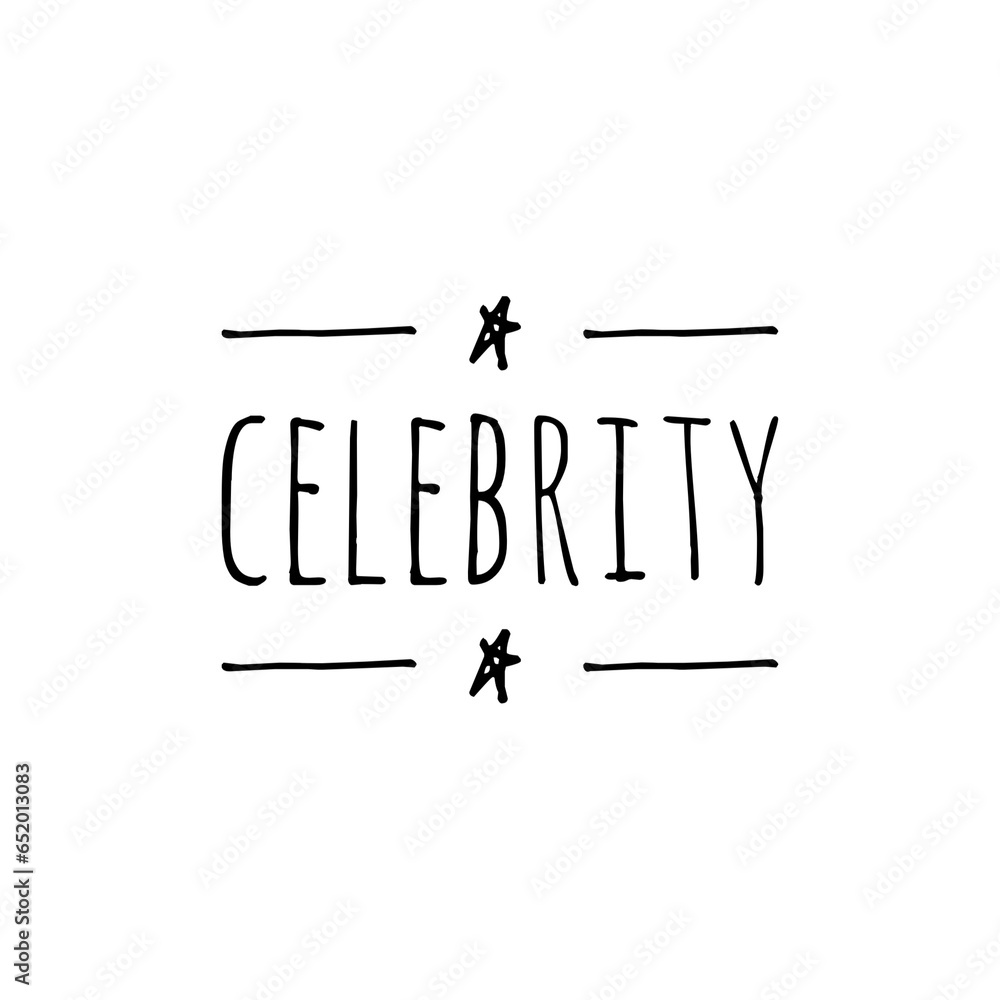 ''Celebrity'' Word Illustration