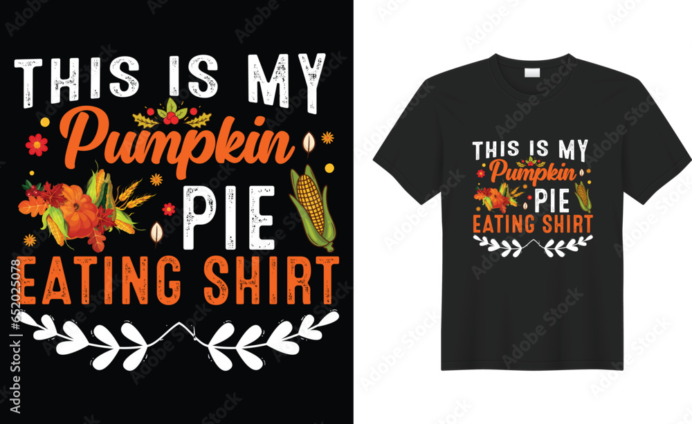 Happy Thanksgiving typography Trendy vector print-ready t-shirt Design. I was thinner before dinner, retro vintage best Holyday t-shirt design, funny Thanksgiving Day turkey Lovers t-shirt design.