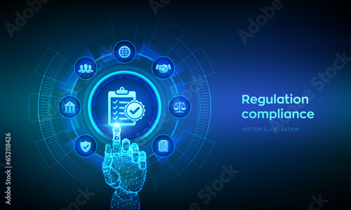 Regulation Compliance financial control internet technology concept on virtual screen. Reg Tech. Compliance rules. Law regulation policy. Wireframe hand touching digital interface. Vector illustration