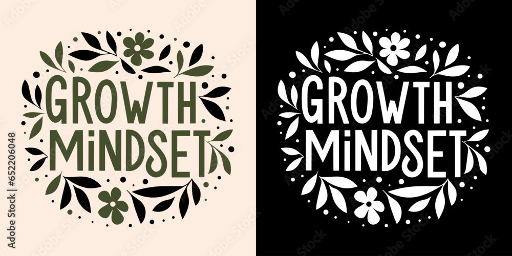 Growth mindset lettering. Personal development for women minimalist illustration. Growth concept with flowers growing around text. Self development quotes for t-shirt design and print vector. - obrazy, fototapety, plakaty 