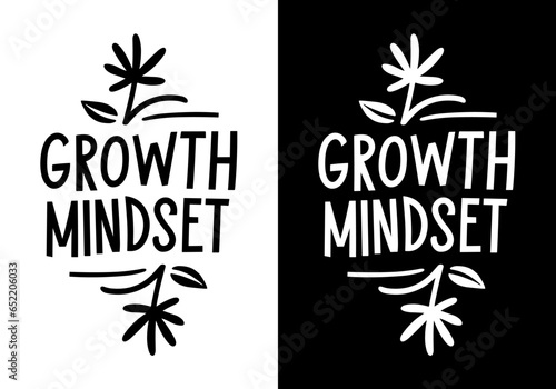 Growth mindset lettering. Personal development minimalist logo. Growth concept with plants growing around text. Self development quotes for t-shirt design and print vector.