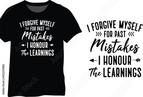 I Forgive Myself For Past Mistakes, I Honour The Learnings, Forgive Myself Quote