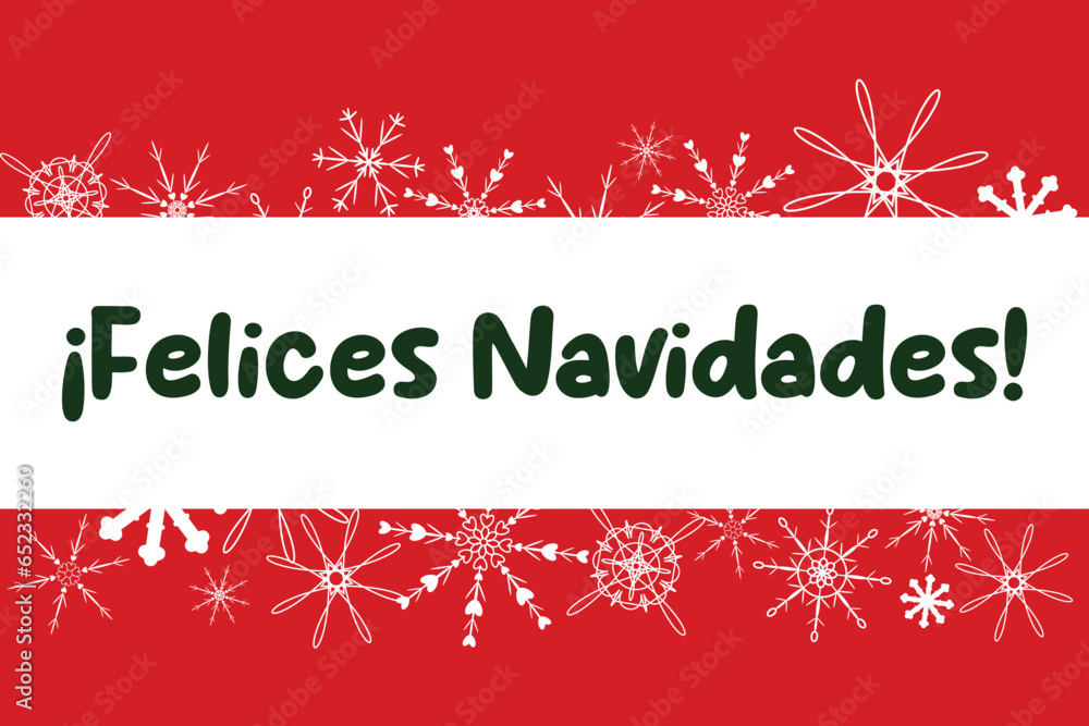 Vector greeting card, Happy New Year greetings in Spanish Merry Christmas Feliz Navidad. Felices Navides Сolors red white with white snowflakes Banner Poster Label Invitation Premium luxury background Vector greeting card, Happy New Year greetings in Spanish Merry Christmas Feliz Navidad. Felices Navides Сolors red white with white snowflakes Banner Poster Label Invitation Premium luxury background