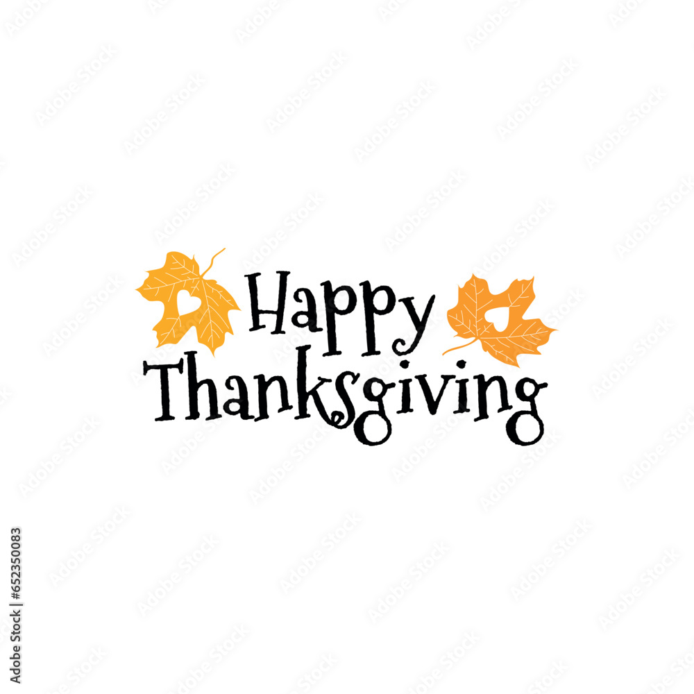 Vector illustration. Happy Thanksgiving Day typography vector design for greeting cards and poster on a textural background design template celebration.Happy Thanksgiving inscription, lettering. Vector illustration. Happy Thanksgiving Day typography vector design for greeting cards and poster on a textural background design template celebration.Happy Thanksgiving inscription, lettering.