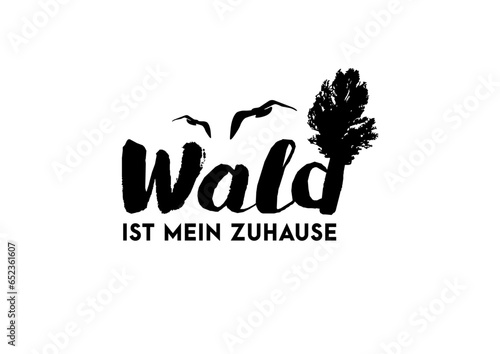Wald ist mein Zuhause