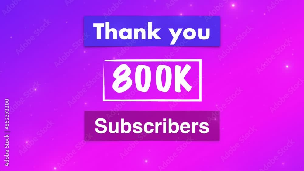 Thank you 800,000 or 800k subscribers text video social media post. Thank you 800,000 or 800k subscribers text video social media post.