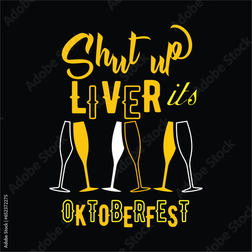 shutup lever its oktoberfest typography lettering illustration photo
