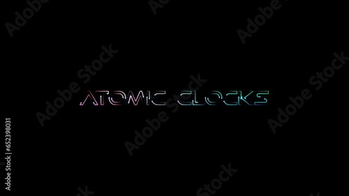 Atomic Clocks glow colorful neon laser text glitch effect animation cinematic title on black abstract background. photo