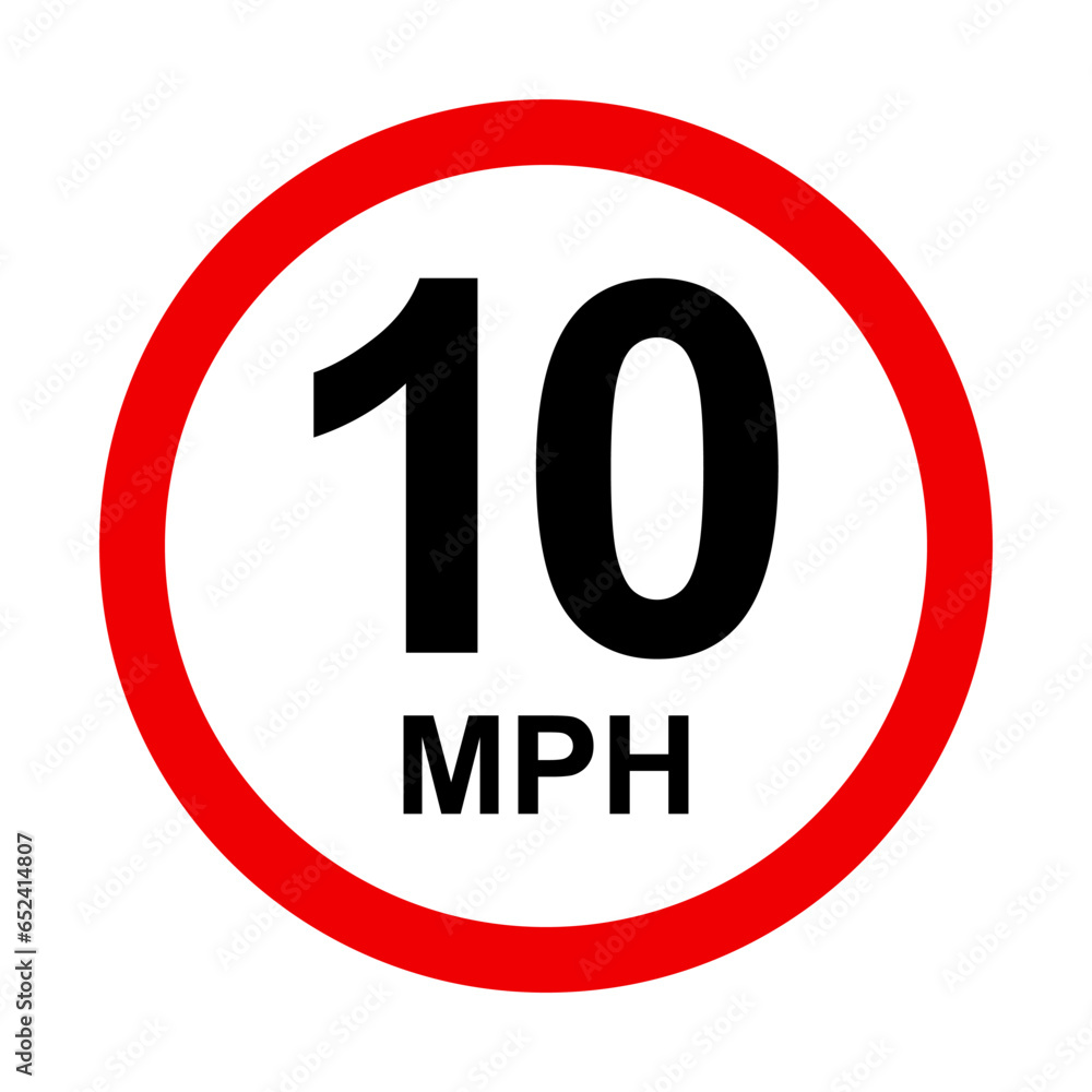 Driving speed limit 10 mph sign symbol, 10 mph sign vector illustration isolated on white background. Driving speed limit 10 mph sign symbol, 10 mph sign vector illustration isolated on white background.