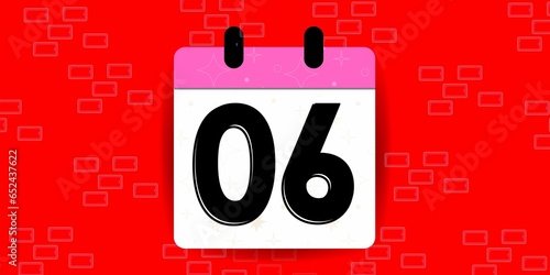 06th day of the calendar. Banner with six on an red background with a white calendar photo