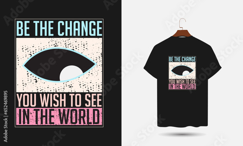 Inspiring typography t-shirt design