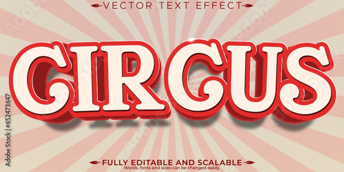 Circus text effect; editable retro and show text style
