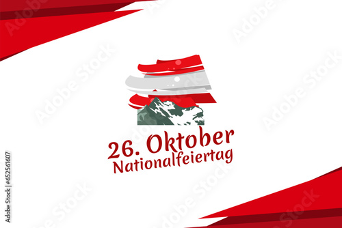 Translation: October 26, National Day. Happy National holiday of Austria vector illustration. Suitable for greeting card, poster and banner.