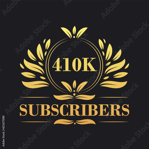 410K Subscribers celebration design. Luxurious 410K Subscribers logo for social media subscribers