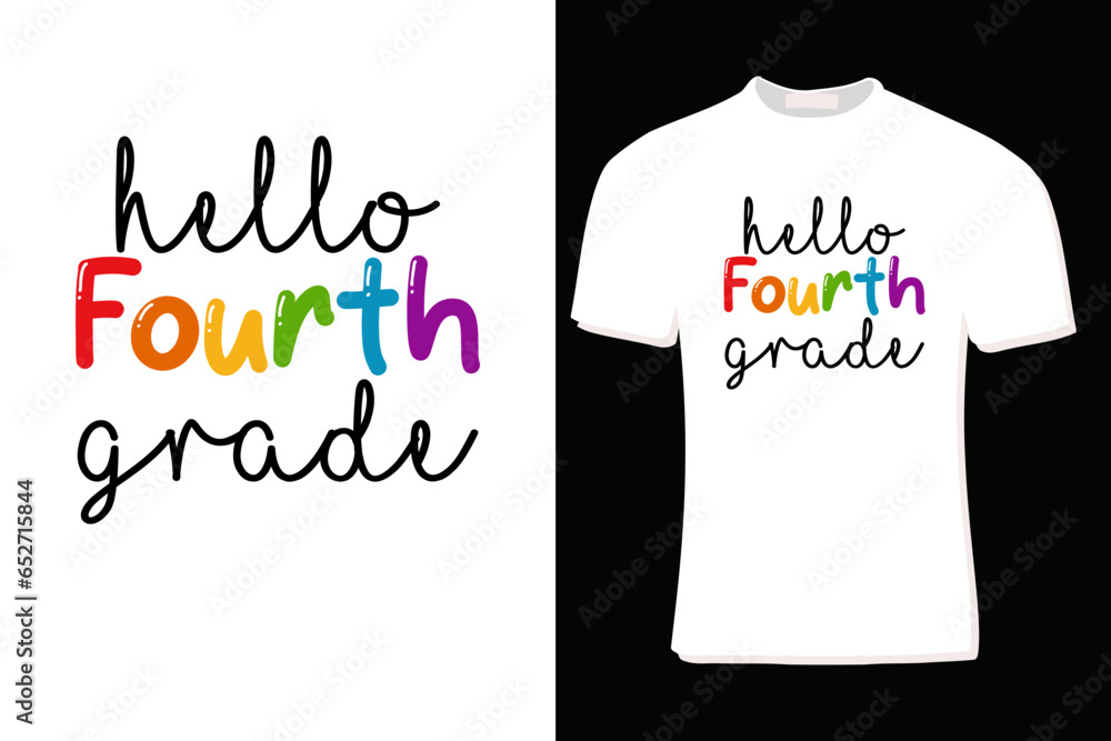 Hello 4th Grade T-Shirt Design For Print, Poster, Card, Mug, Bag, Invitation And Party. Hello 4th Grade T-Shirt Design For Print, Poster, Card, Mug, Bag, Invitation And Party.