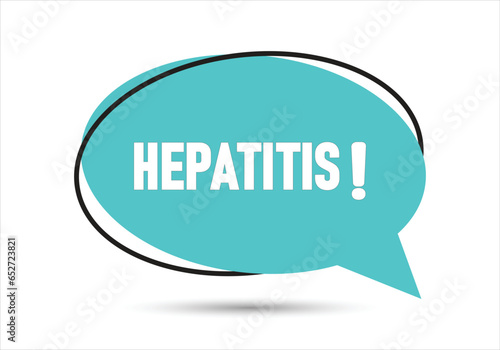 Hepatitis speech bubble text. Hi There on bright color for Sticker, Banner and Poster. vector illustration.