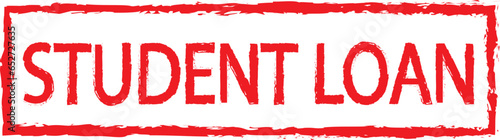 Red rubber stamp with words student loan