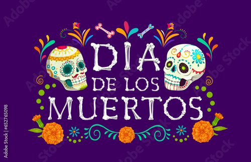 Dia de Los Muertos mexican holiday banner with calavera skulls and tropical flowers. Mexico Day of the Dead carnival invitation card or Dia de Los Muertos festival vector backdrop with sugar skulls