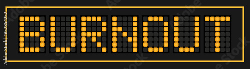 Orange color led banner in word burnout on black background