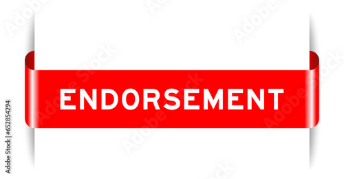 Red color inserted label banner with word endorsement on white background