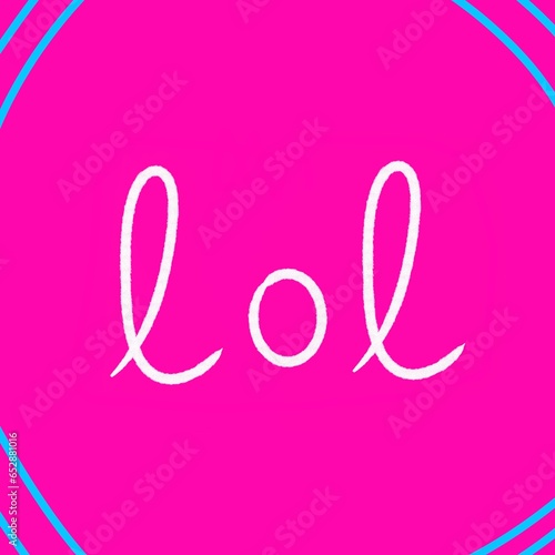 "lol" written in white on pink background