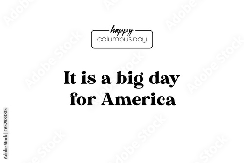 Happy Columbus Day Greeting Card for advertising, poster, banner, template with American flag. Columbus day wallpaper.
