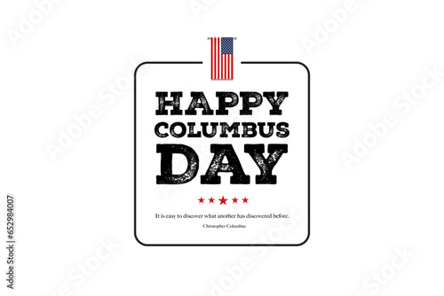 Happy Columbus Day Greeting Card for advertising, poster, banner, template with American flag. Columbus day wallpaper.
